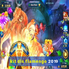 kit dls flamengo 2019